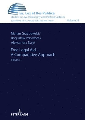 Marian Grzybowski, Bogusław Przywora, Aleksandra Syryt, Boguslaw Przywora, Barbara Janusz-Pohl, Bogus¿aw Przywora - Free Legal Aid – A Comparative Approach, Inbunden