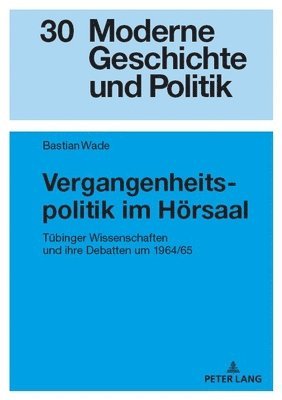 bokomslag Vergangenheitspolitik im Hoersaal