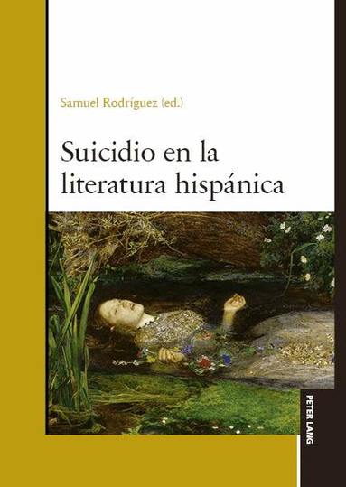 Samuel Rodríguez - Suicidio en la literatura hispánica, Inbunden