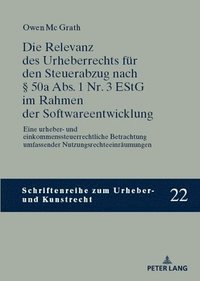 bokomslag Die Relevanz Des Urheberrechts Fuer Den Steuerabzug Nach  50a Abs. 1 Nr. 3 Estg Im Rahmen Der Softwareentwicklung