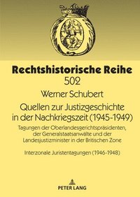 bokomslag Quellen Zur Justizgeschichte in Der Nachkriegszeit (1945-1949)