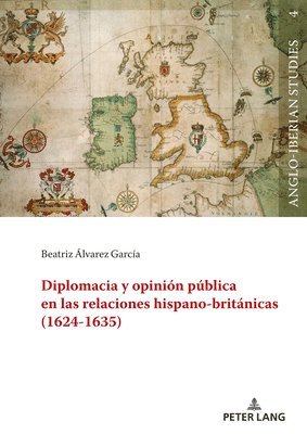 bokomslag Diplomacia Y Opinin Pblica En Las Relaciones Hispano-Britnicas (1624-1635)