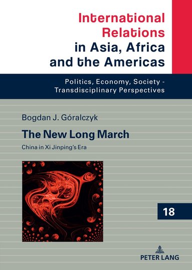 Bogdan Góralczyk - New Long March, Inbunden