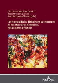 bokomslag Las humanidades digitales en la enseanza de las literaturas hispnicas