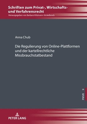 Die Regulierung Von Online-Plattformen Und Der Kartellrechtliche Missbrauchstatbestand 1