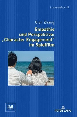 Qian Zhang, Matthias Bauer - Empathie und Perspektive, Inbunden