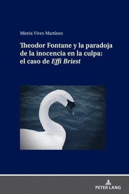 bokomslag Theodor Fontane Y La Paradoja de la Inocencia En La Culpa: El Caso de Effi Briest