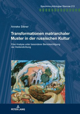 Transformationen matriarchaler Muster in der russischen Kultur 1