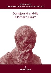 bokomslag Dostojewskij Und Die Bildenden Kuenste