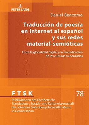 Daniel Bencomo, Michael Schreiber - Traducción de poesía en internet al español y sus redes material-semióticas, Inbunden