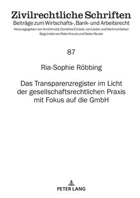 bokomslag Das Transparenzregister Im Licht Der Gesellschaftsrechtlichen PRAXIS Mit Fokus Auf Die Gmbh
