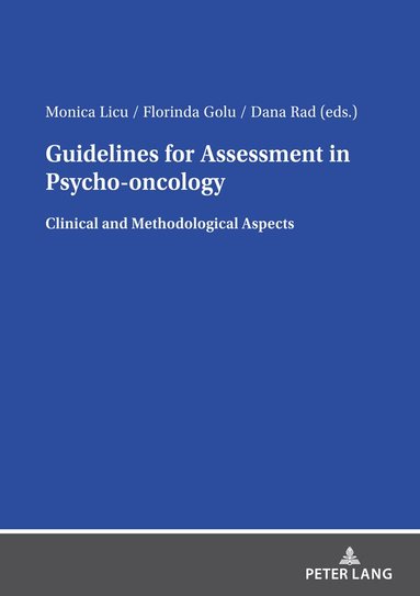 Dana Rad, Monica Licu, Florinda Golu - Guidelines for Assessment in Psycho-oncology, Häftad