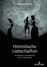 bokomslag Himmlische Liebschaften