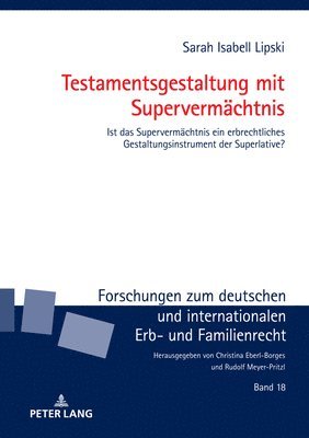 Testamentsgestaltung mit Supervermaechtnis 1