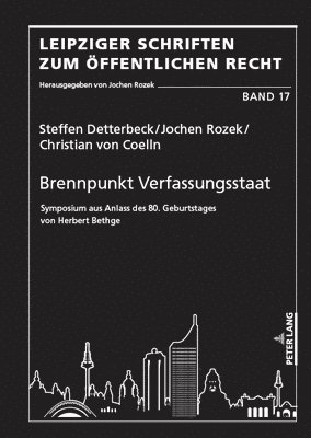 Jochen Rozek, Steffen Detterbeck, Christian Von Coelln - Brennpunkt Verfassungsstaat, Inbunden