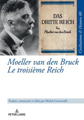 bokomslag Moeller van den Bruck Le troisime Reich