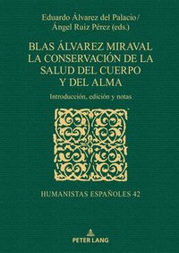 bokomslag Blas lvarez Miraval. La conservacin de la salud del cuerpo y del alma