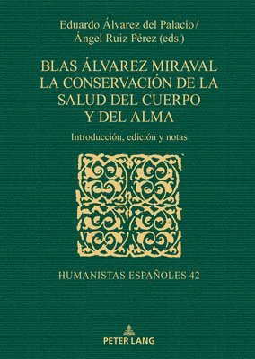 Blas lvarez Miraval. La Conservacin de la Salud del Cuerpo Y del Alma 1