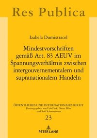 bokomslag Mindestvorschriften gemae Art. 83 AEUV im Spannungsverhaeltnis zwischen intergouvernementalem und supranationalem Handeln