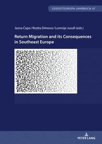 bokomslag Return Migration and its Consequences in Southeast Europe