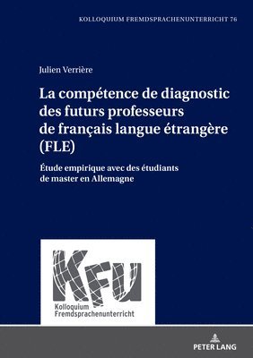 Julien Verrière, Julien Verriere, Karin Vogt - compétence de diagnostic des futurs professeurs de français langue étrangère (FLE), Inbunden
