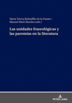bokomslag Unidades Fraseológicas Y Las Paremias En La Literatura
