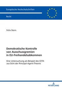 bokomslag Demokratische Kontrolle von Ausschussgremien in EU-Freihandelsabkommen