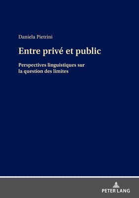 Daniela Pietrini - Entre privé et public, Inbunden