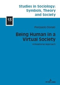 bokomslag Being Human in a Virtual Society
