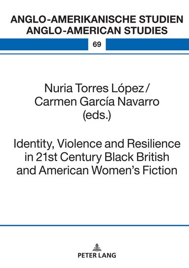 bokomslag Identity, Violence and Resilience in 21st Century Black British and American Women's Fiction