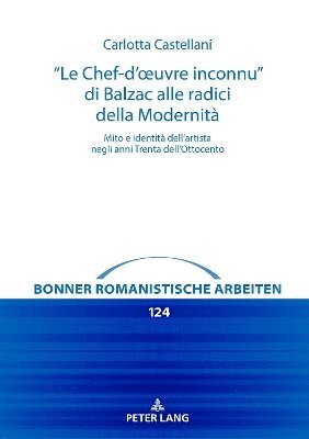 bokomslag &quot;Le Chef-d'oeuvre inconnu&quot; di Balzac alle radici della Modernit