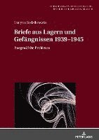 bokomslag Briefe aus Lagern und Gefaengnissen 1939-1945