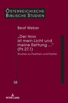 bokomslag â¿¿Der Herr Ist Mein Licht Und Meine Rettung ...' (Ps 27,1)