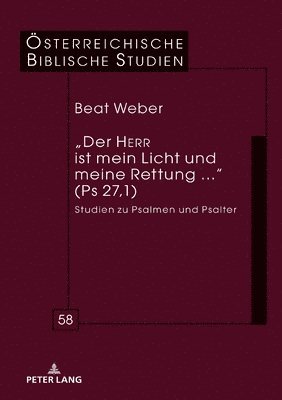 bokomslag &quot;Der Herr Ist Mein Licht Und Meine Rettung ...&quot; (PS 27,1)