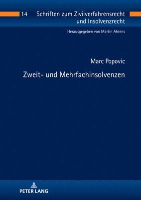 Marc Popovic, Martin Ahrens - Zweit- und Mehrfachinsolvenzen, Inbunden
