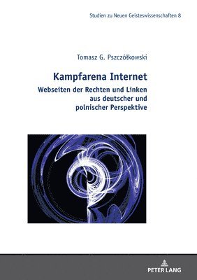 Tomasz G Pszczólkowski, Anna Gorajek - Kampfarena Internet, Inbunden