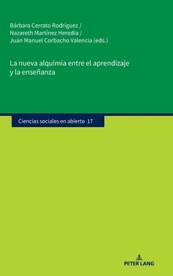 bokomslag La Nueva Alquimia Entre El Aprendizaje Y La Enseanza