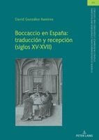 David González Ramírez - Boccaccio en España: traducción y recepción (siglos XV-XVII), Inbunden