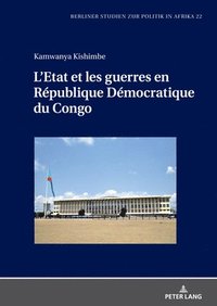 bokomslag L'Etat et les guerres en République Démocratique du Congo