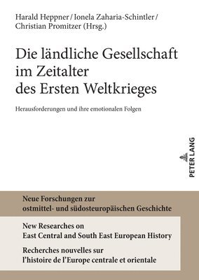 bokomslag Die laendliche Gesellschaft im Zeitalter des Ersten Weltkrieges