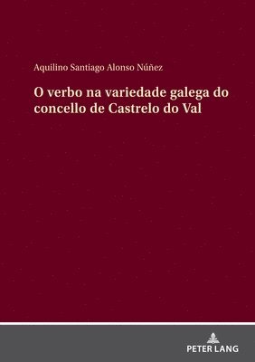 bokomslag O verbo na variedade galega do concello de Castrelo do Val