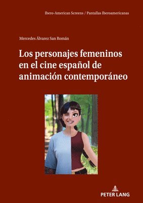 Mercedes Álvarez San Román, Prof Dr Vicente Rodriguez Ortega - personajes femeninos en el cine español de animación contemporáneo, Inbunden
