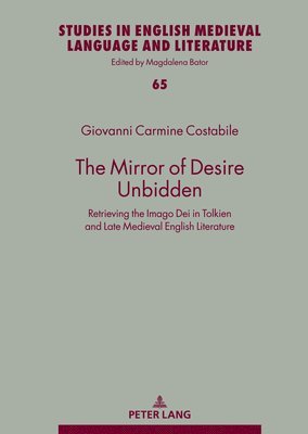 bokomslag The Mirror of Desire Unbidden