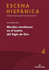 bokomslag Mundos Novelescos En El Teatro del Siglo de Oro