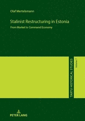 Stalinist Restructuring in Estonia 1