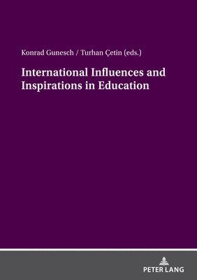 bokomslag International Influences and Inspirations in Education