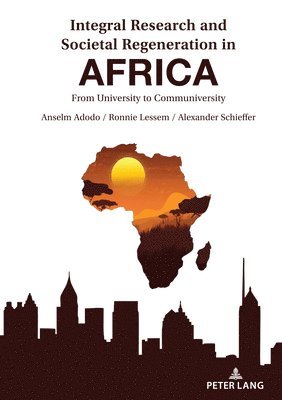 Integral Research and Societal Regeneration in Africa 1