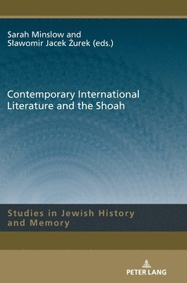 Contemporary International Literature and the Shoah
