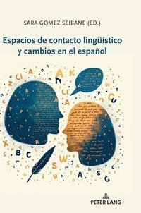 bokomslag Espacios de Contacto Lingueístico Y Cambios En El Español