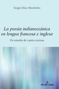 bokomslag La Poesía Indianoceánica En Lengua Francesa E Inglesa